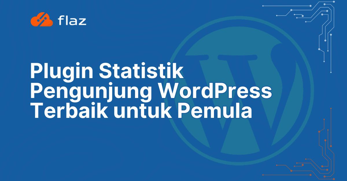 Plugin Statistik Pengunjung WordPress Terbaik untuk Pemula