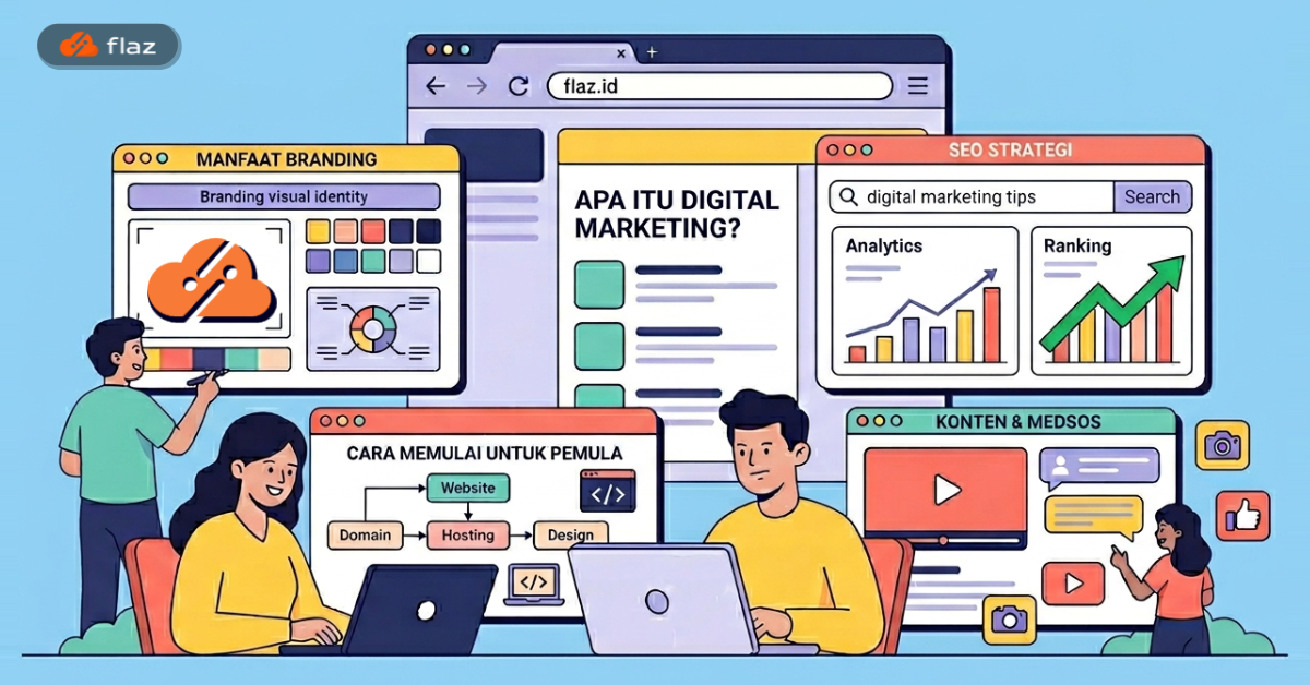 Apa Itu Digital Marketing? Panduan Lengkap dan Manfaatnya bagi Bisnis